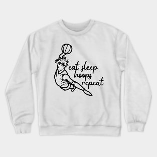 Eat Sleep Hoops Repeat Crewneck Sweatshirt